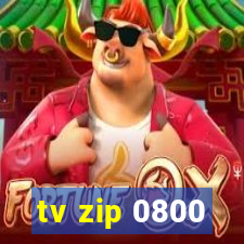 tv zip 0800